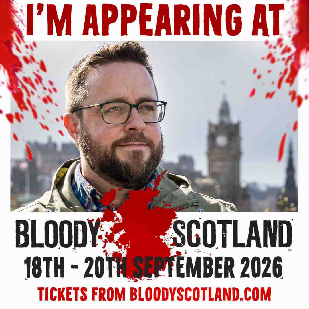 I'm appearing at Bloody Scotland - 18th to 20th September 2026