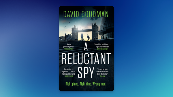 The paperback cover of 'A Reluctant Spy', featuring two shadowy figures in front of Tower Bridge in London