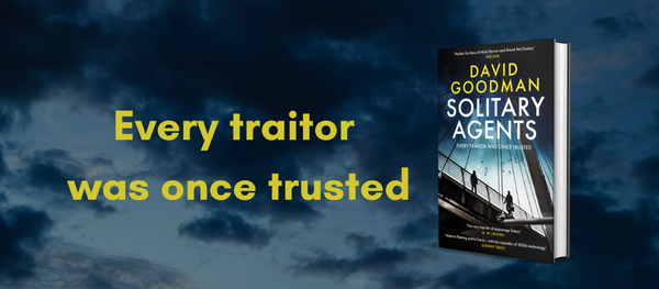 A promotional banner for Solitary Agents, featuring a 3D image of the new cover and the tagline 'Every traitor was once trusted'