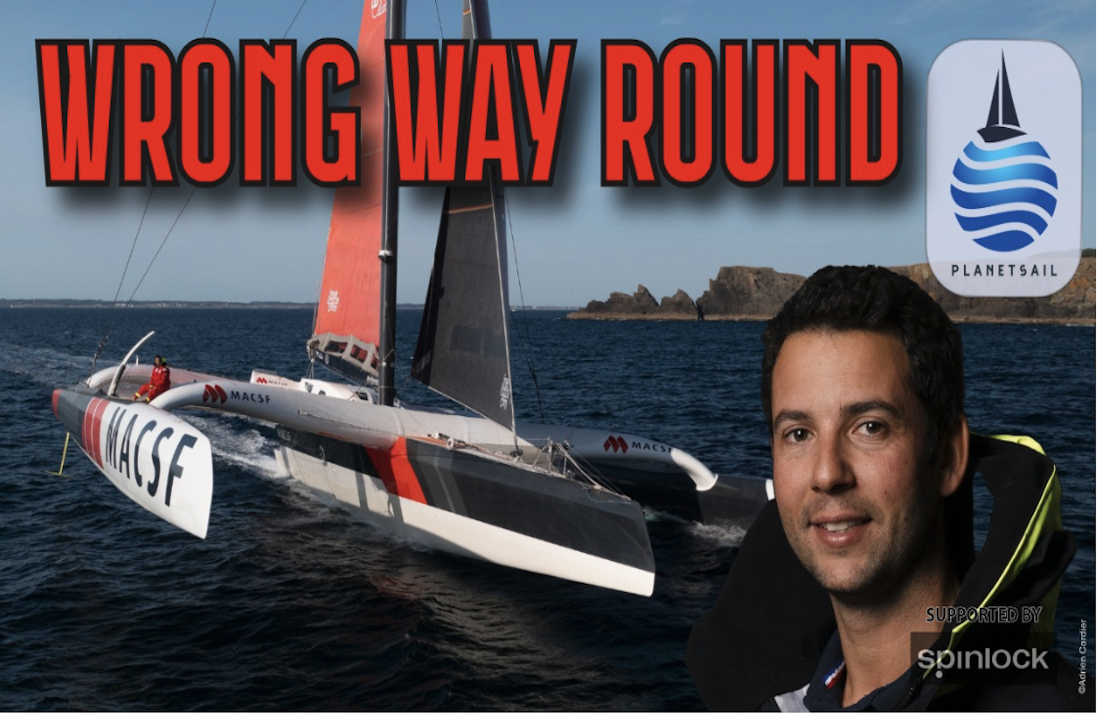 Guirec Soudée’s incredible  around the world record bid against the prevailing winds and currents looks set to deliver