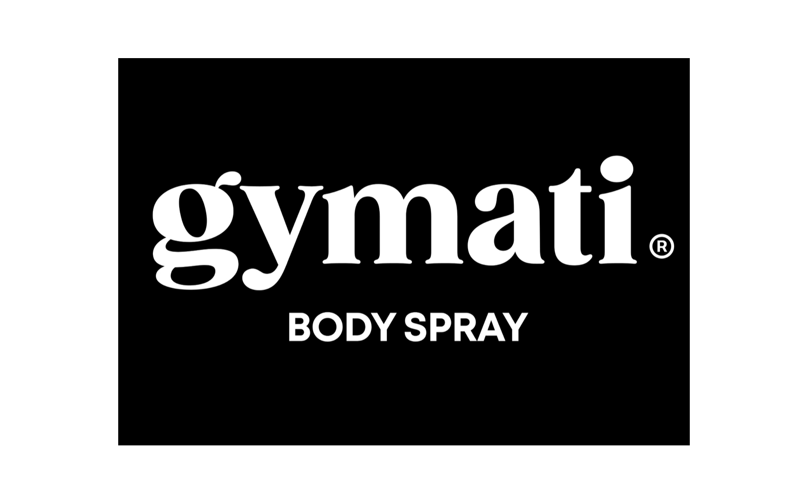 Be Active, Smell Better™ - Gymati