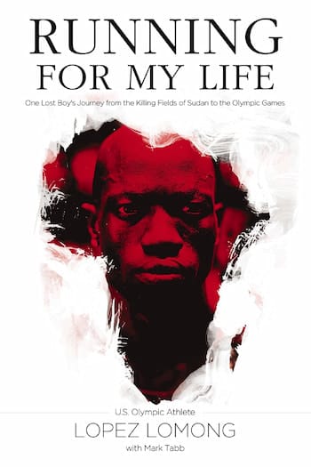 Running for My Life by Lopez Lomong