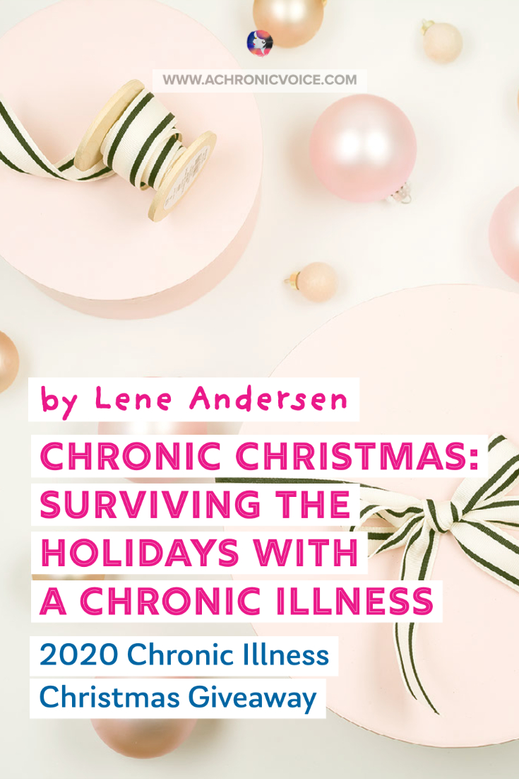 Chronic Christmas: Surviving the Holidays with a Chronic Illness