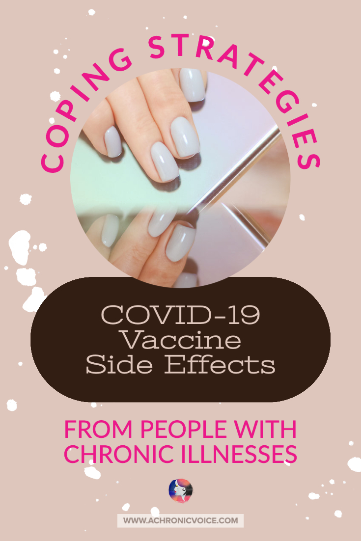 Coping Strategies for COVID-19 Side Effects From people with Chronic Illnesses
