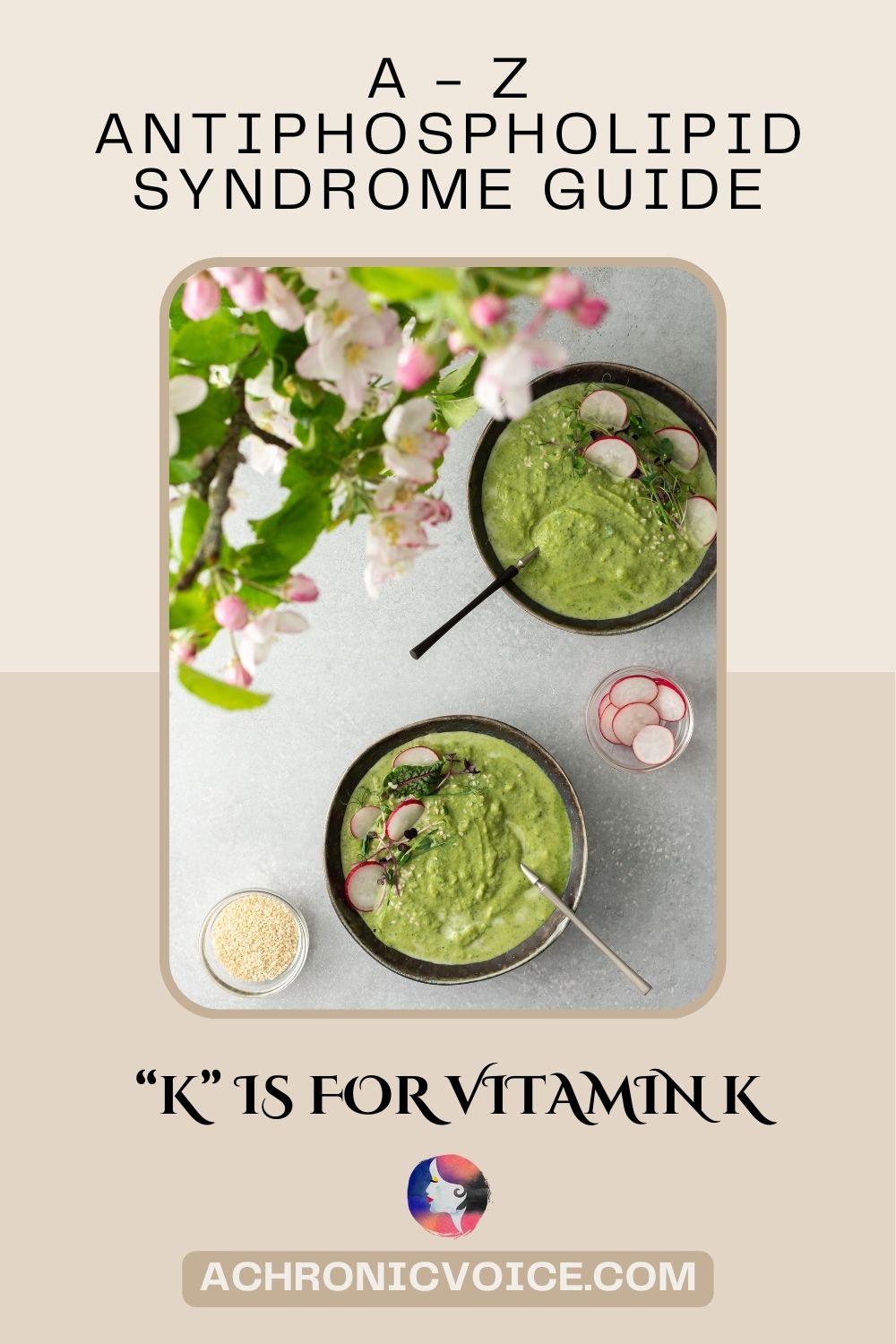 A to Z Antiphospholipid Syndrome Guide - K is for Vitamin K.