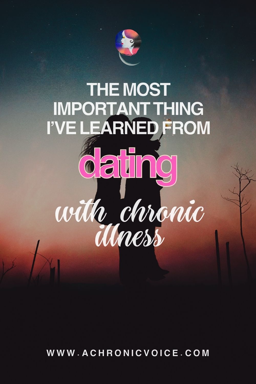 The Most Important Thing I’ve Learned from Dating with Chronic Illness