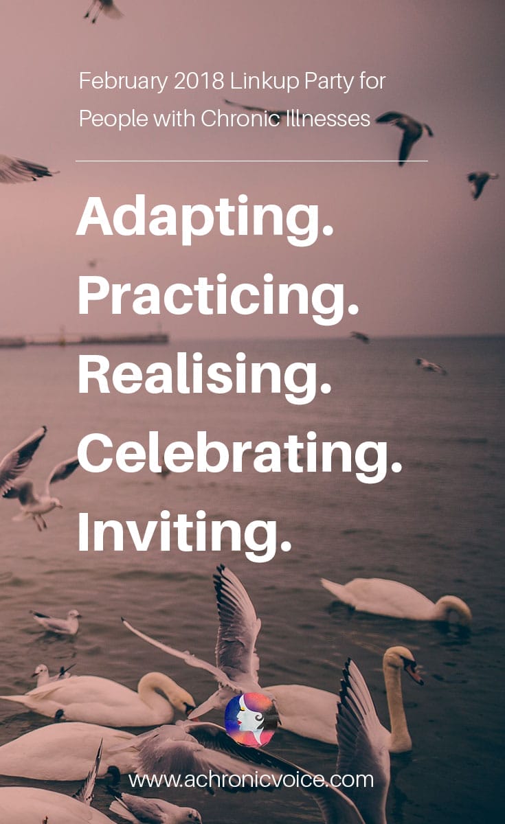 February 2018 Prompts: Adapting, Practicing, Realising, Celebrating and Inviting