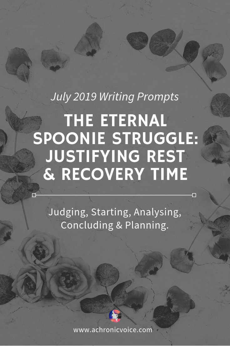 The Eternal Spoonie Struggle: Justifying Rest and Recovery Time