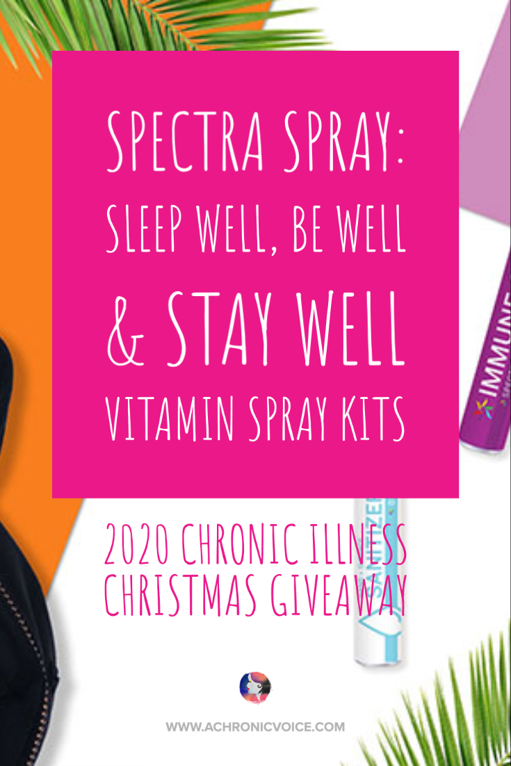 Spectra Spray: Sleep Well, Be Well and Stay Well Vitamin Spray Kits. 2020 Chronic Illness Christmas Giveaway on A Chronic Voice.