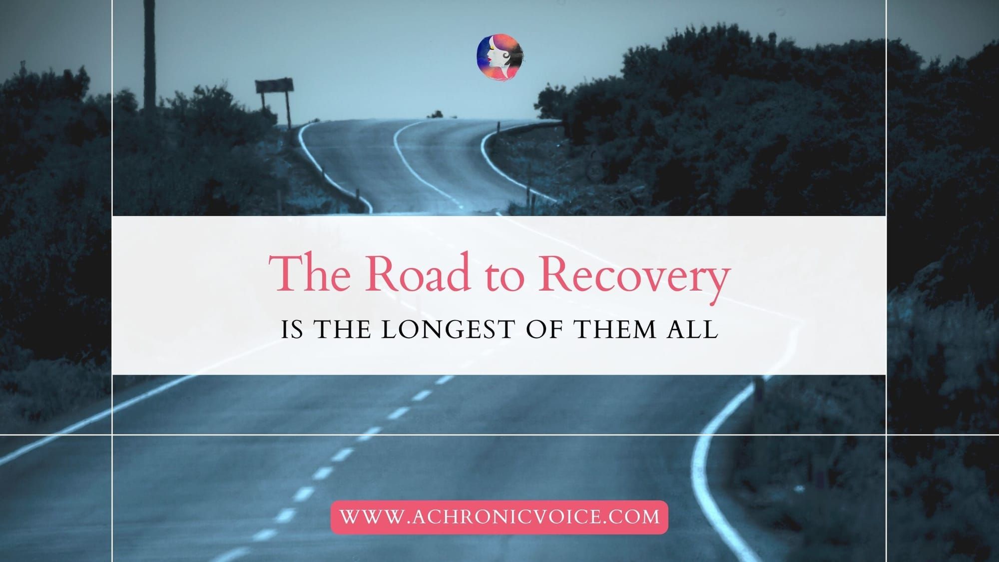 The Road to Recovery is the Longest of Them All