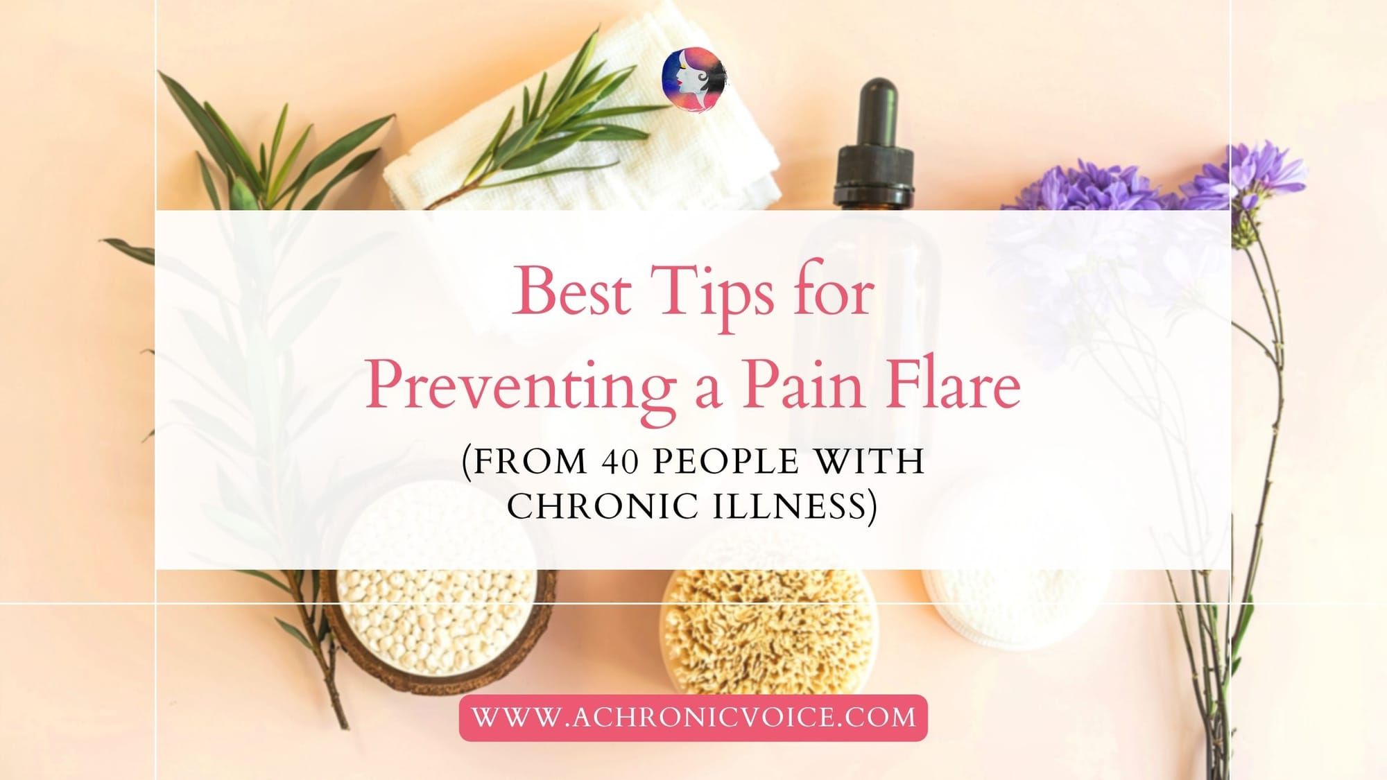 Best Tips for Preventing a Pain Flare (from 40 People with Chronic Illness)