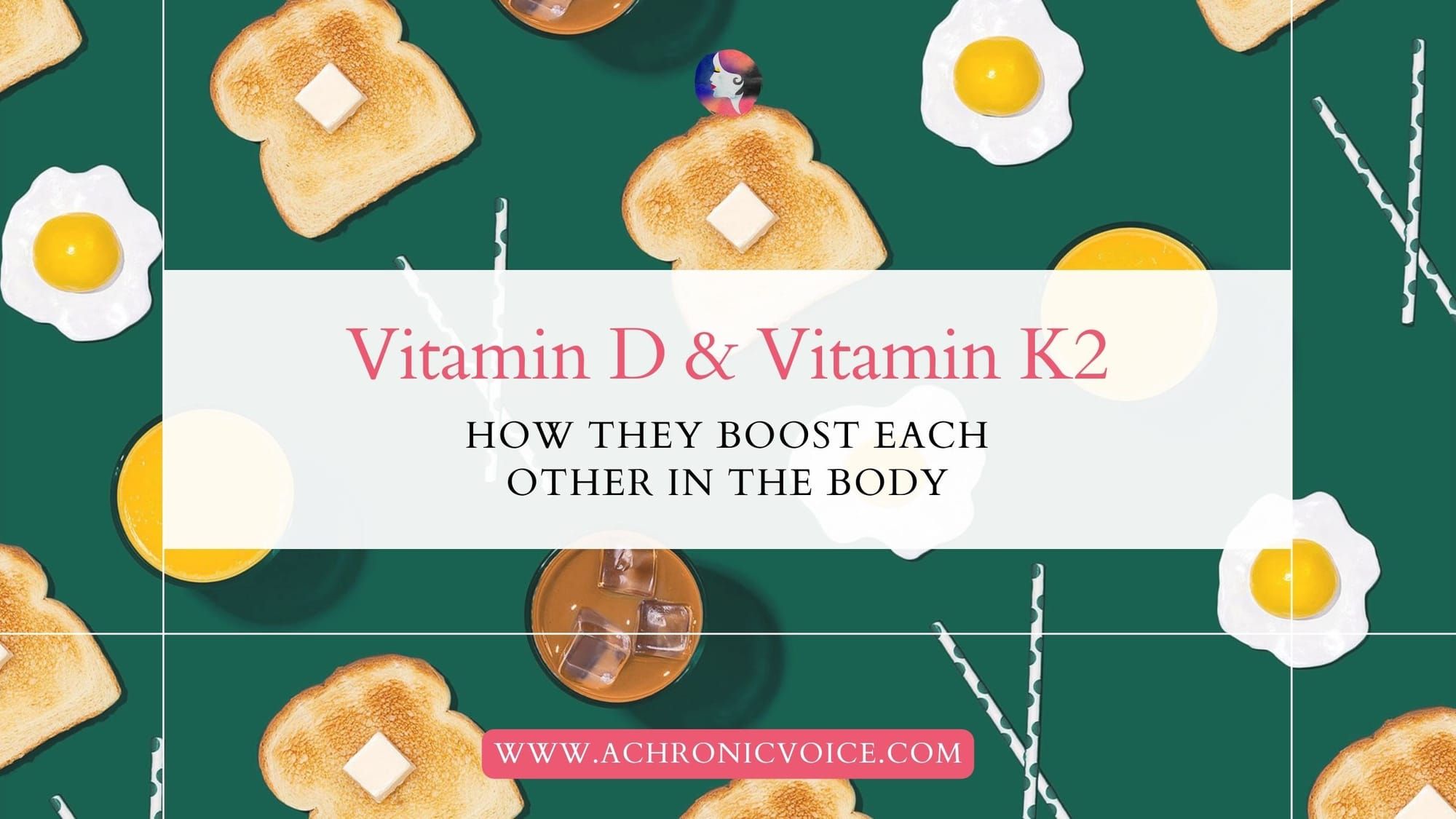 Vitamin D and Vitamin K2: How They Boost Each Other in the Body