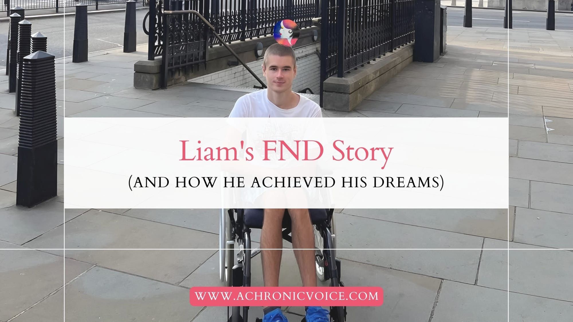 Liam's FND Story and How He Achieved His Dreams