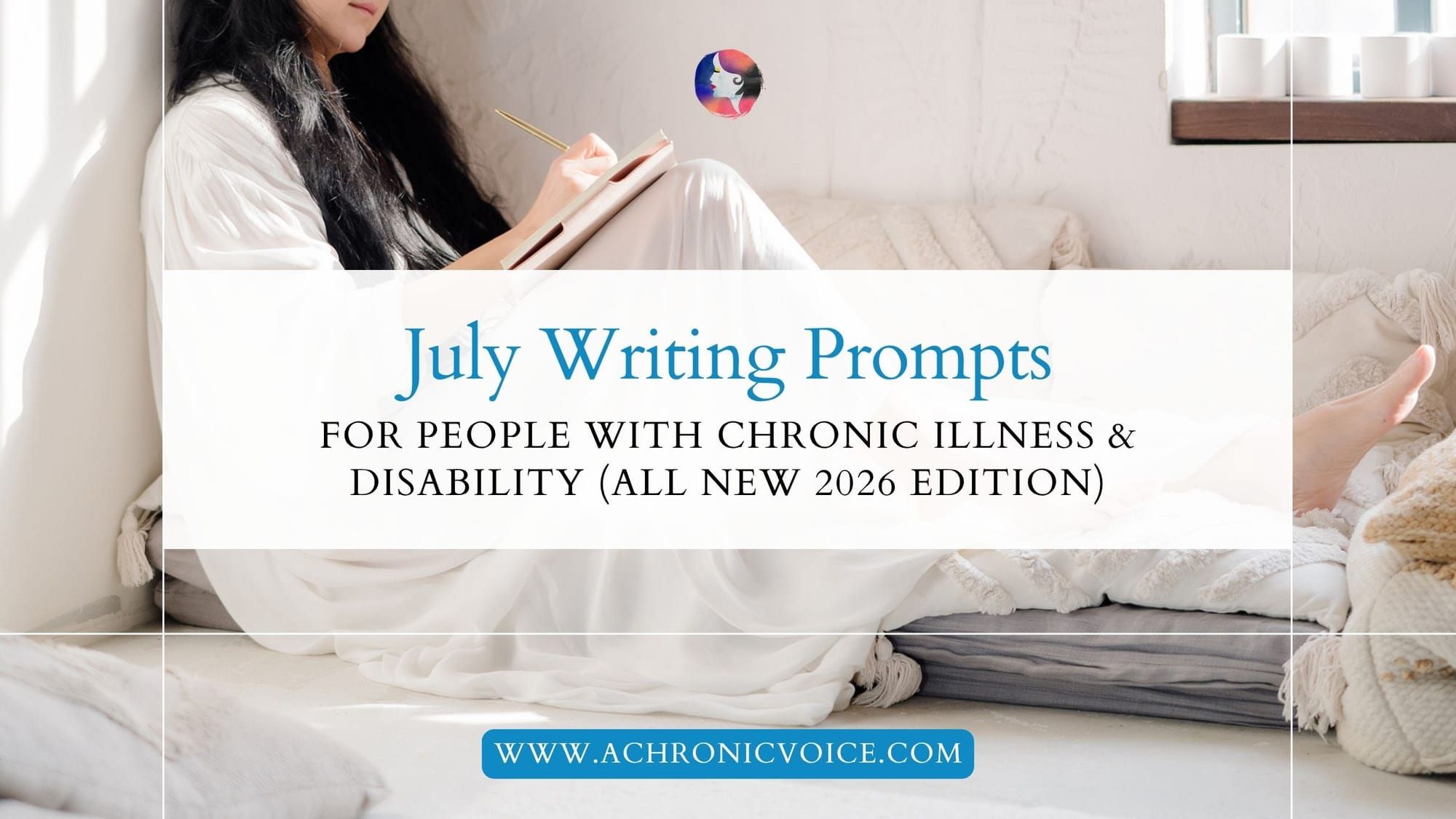 July Writing Prompts for People with Chronic Illness and Disability (All New 2026 Edition)