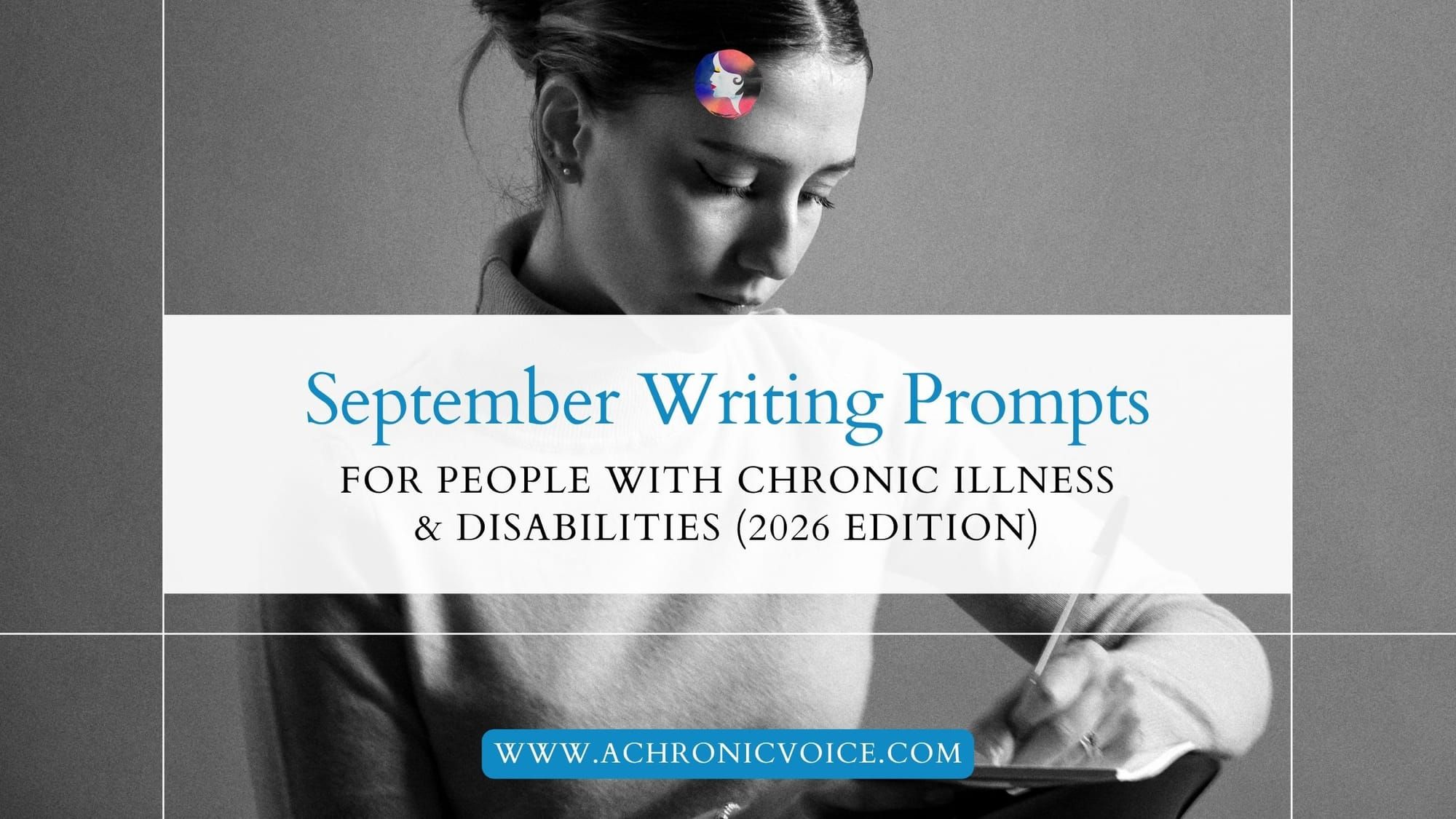 September Writing Prompts for People with Chronic Illness & Disability (2026 Edition)
