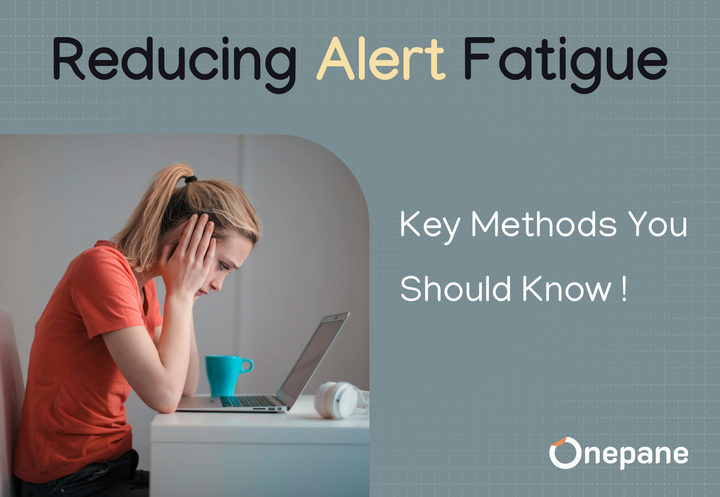 Reducing Alert Fatigue_ Key Methods You Should Know