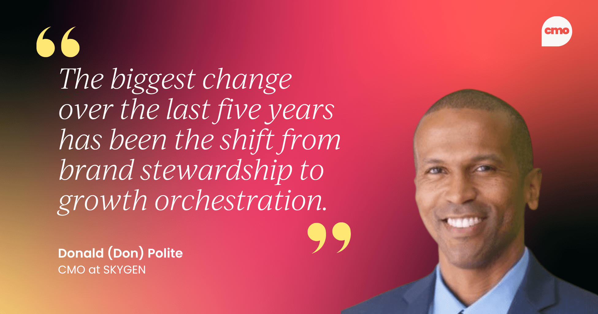 Don quote about the biggest CMO challenge