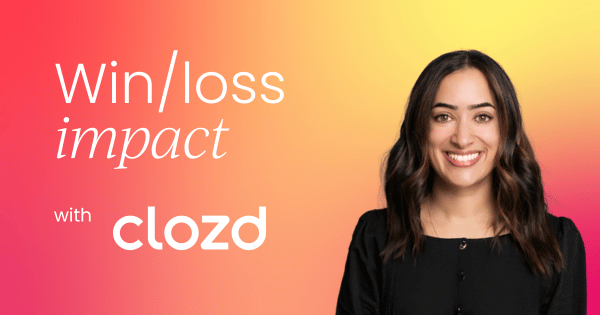 How to use win/loss analysis to  build pipeline and elevate your brand