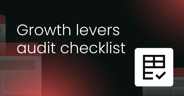Growth levers audit checklist
