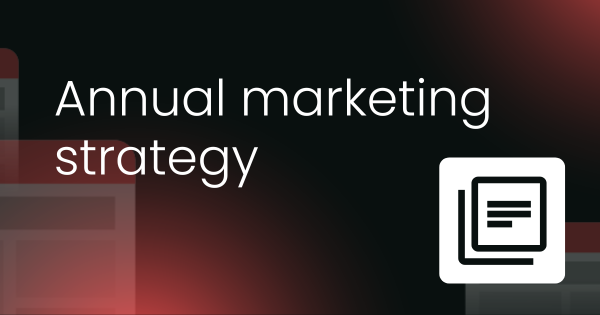Annual marketing strategy framework