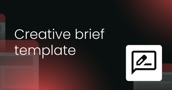 Creative brief template  for agencies, vendors, and freelancers