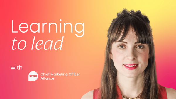 How I learned to lead:  Honest management lessons from a CMO
