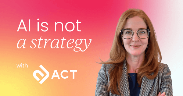 Hot take: AI is not a strategy.  Here's how to drive lasting growth.
