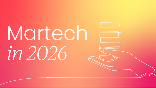What CMOs must know   about martech in 2026