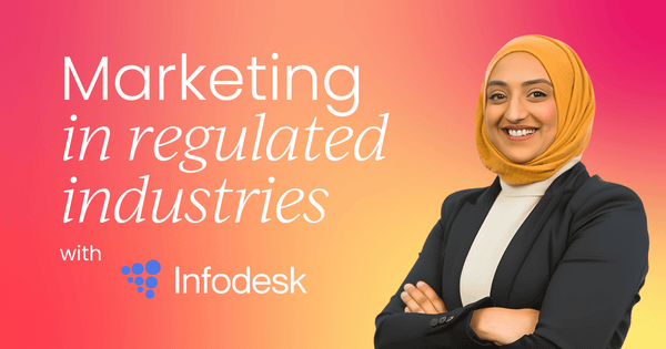 Marketing in regulated industries:  What CMOs in finance, healthcare, and legal need to know