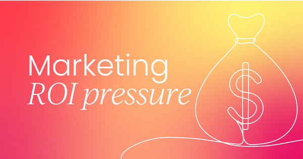 65% of CMOs under pressure:  What the latest ROI data tells us