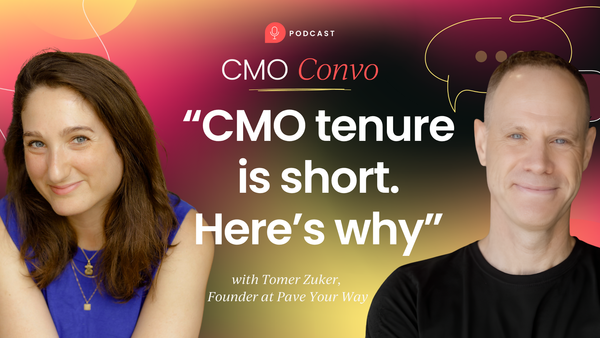 "CMO tenure is the shortest in the C-Suite. Here's why" [Video]
