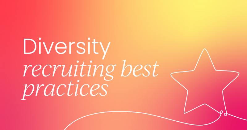 7 diversity recruiting  best practices for CMOs