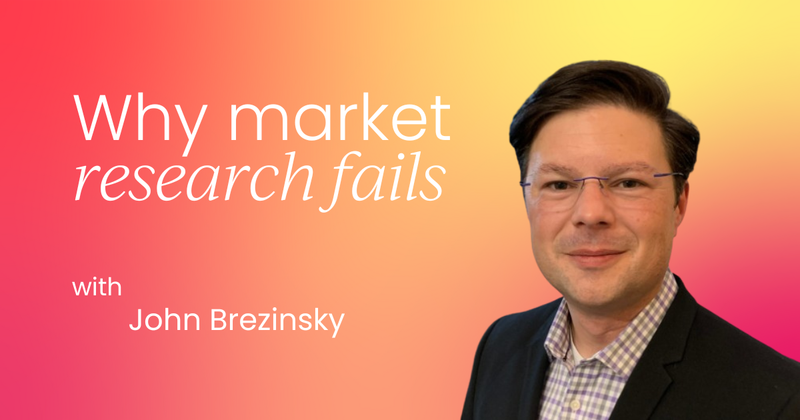 The real reasons market research falls short  (and how to do it right)
