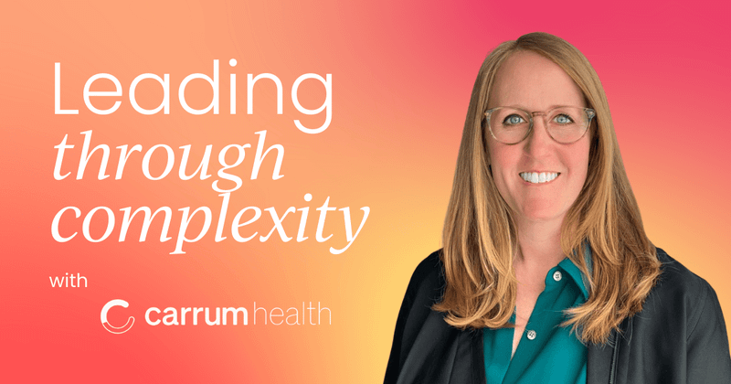 Leading through complexity: A guide  to B2B2C healthcare marketing