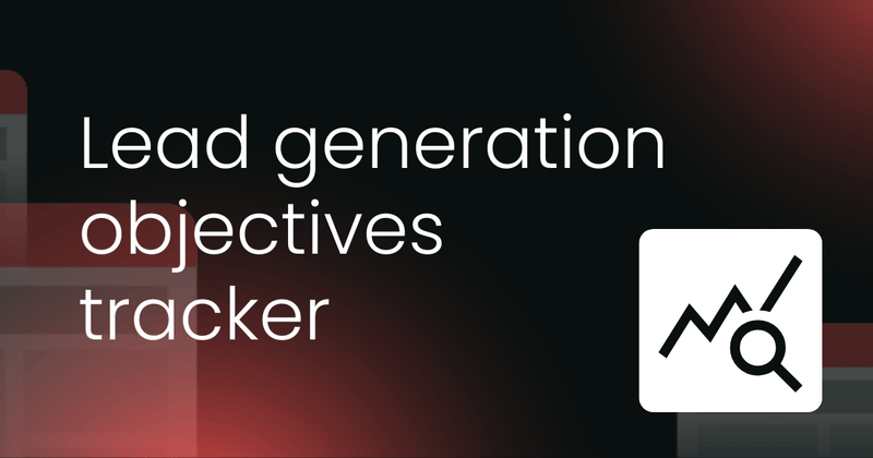 Lead generation objectives  tracking template