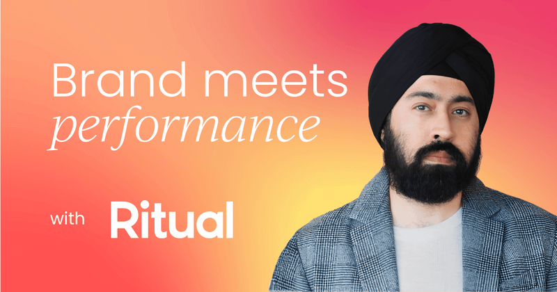 Inside Ritual's  omnichannel growth engine