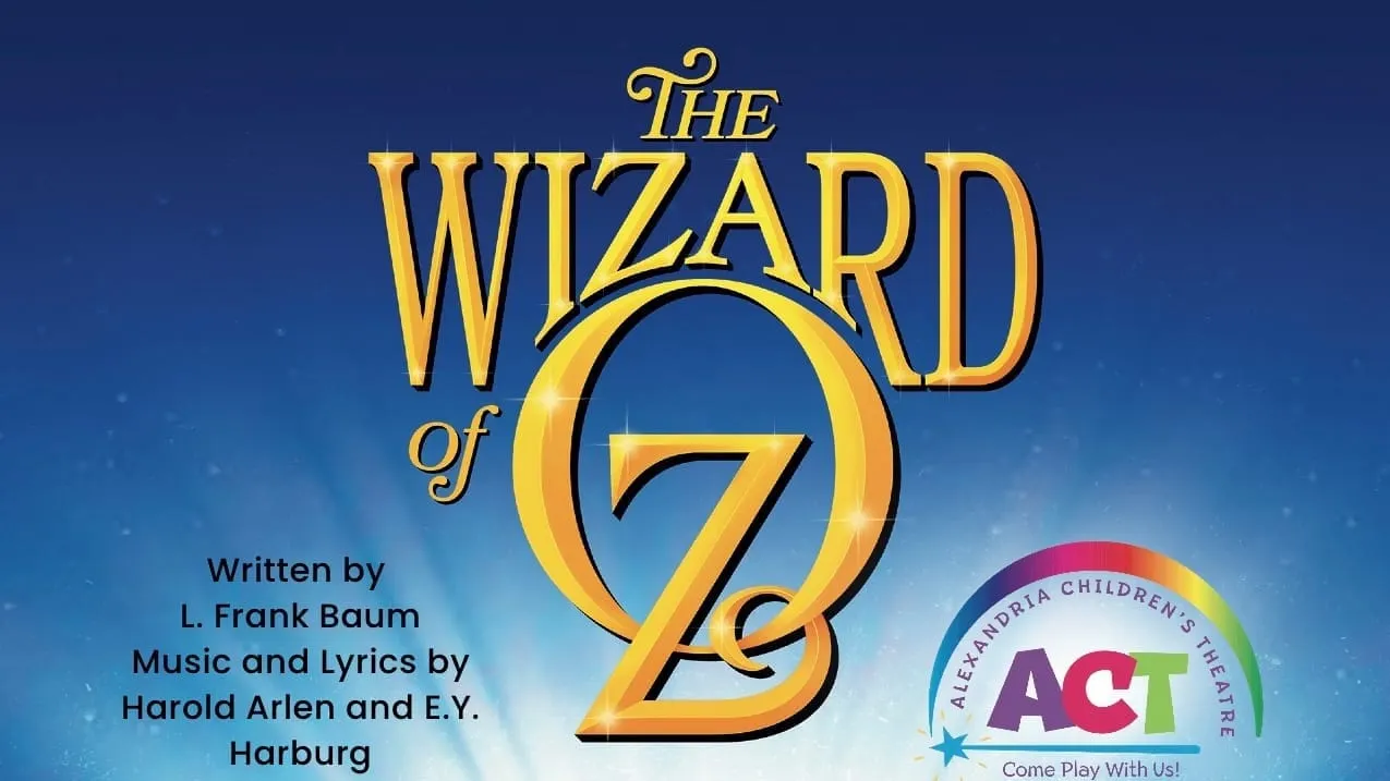 Alexandria Children's Theatre brings 'The Wizard of Oz' to the stage in June