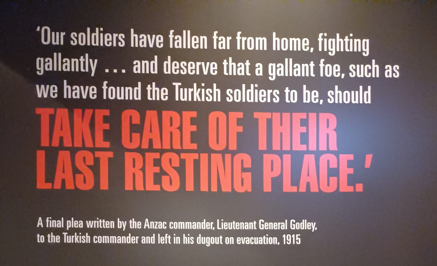 A photo of the Te Papa exhibition saying the ANZACs deserve "a gallant foe, such as we have found the Turkish soldiers to be."
