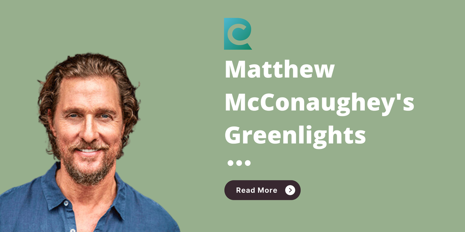 Matthew McConaughey's Wisdom For Young Men: A Guide to Authentic Masculine Power