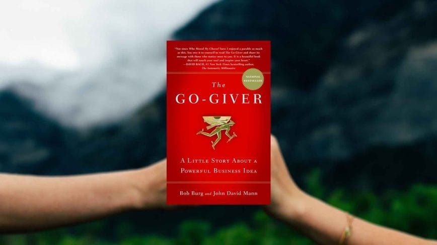 The Go-Giver: Core Message & Five Laws of Stratospheric Success