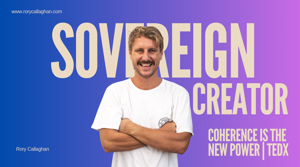 Rory Callaghan | TEDx Style Talk “Coherence Is the New Power”