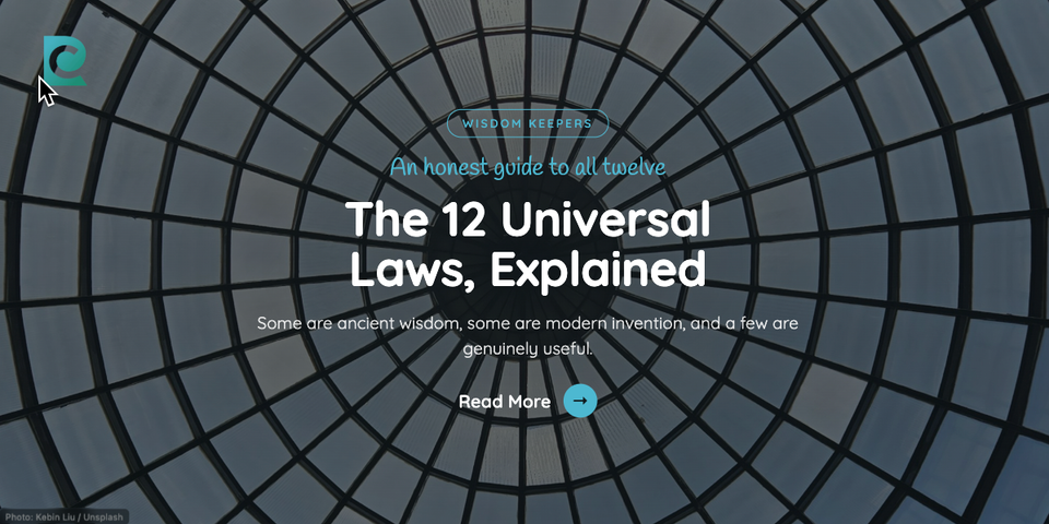 The 12 Universal Laws, Explained