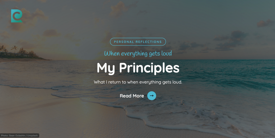 My Principles | What I return to when everything gets loud