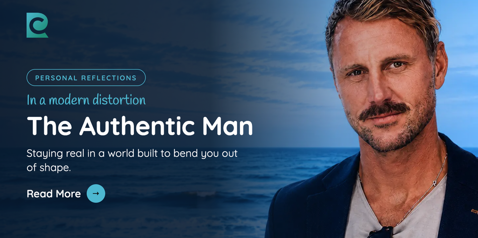 The Authentic Man | In a modern Distortion