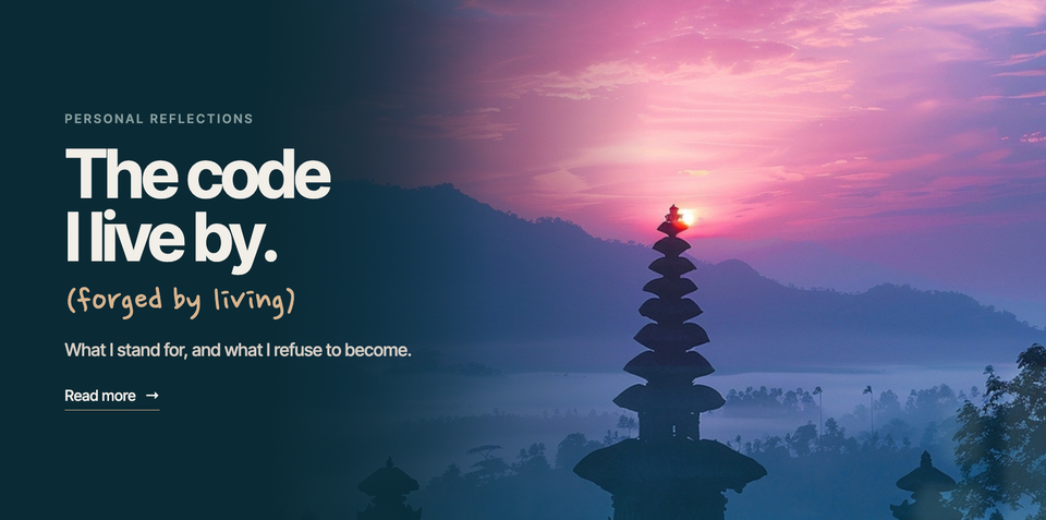 The Code I Live By | Whats yours? Values, Virtue over Voids