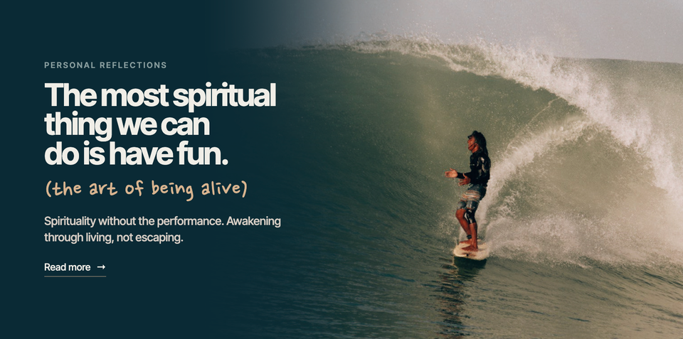 The Most Spiritual Thing We Can Do Is Have Fun