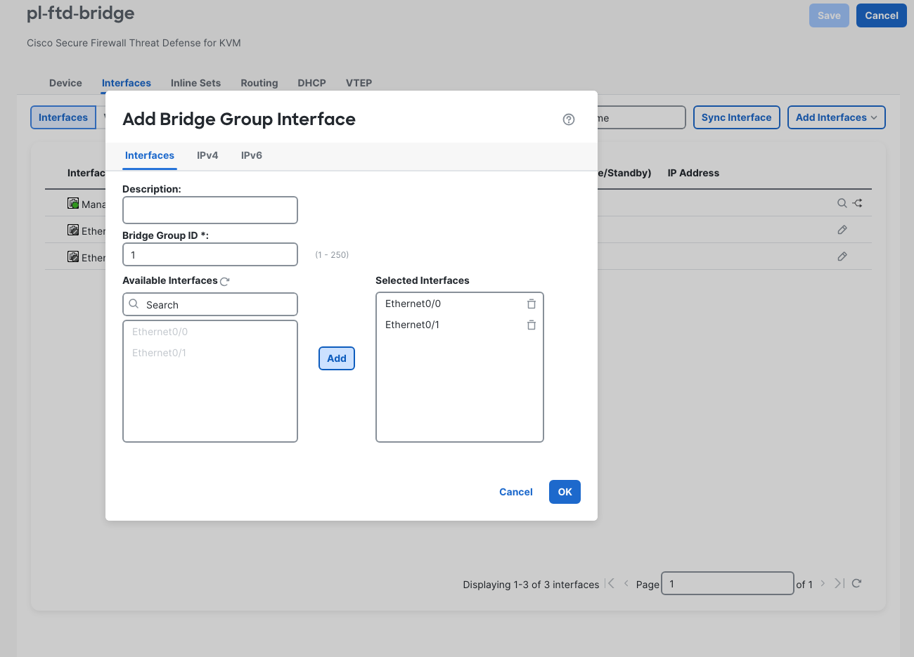 Add Bridge Group Interface with bridge group ID 1 and Ethernet0/0 and Ethernet0/1 selected.