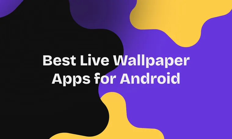 Best Live Wallpaper Apps for Android
