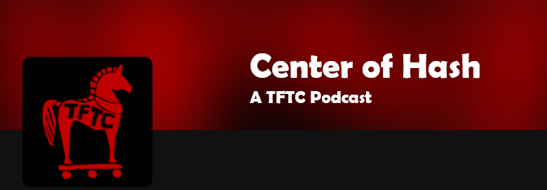 Center of Hash: Ep 2 & 3 + News