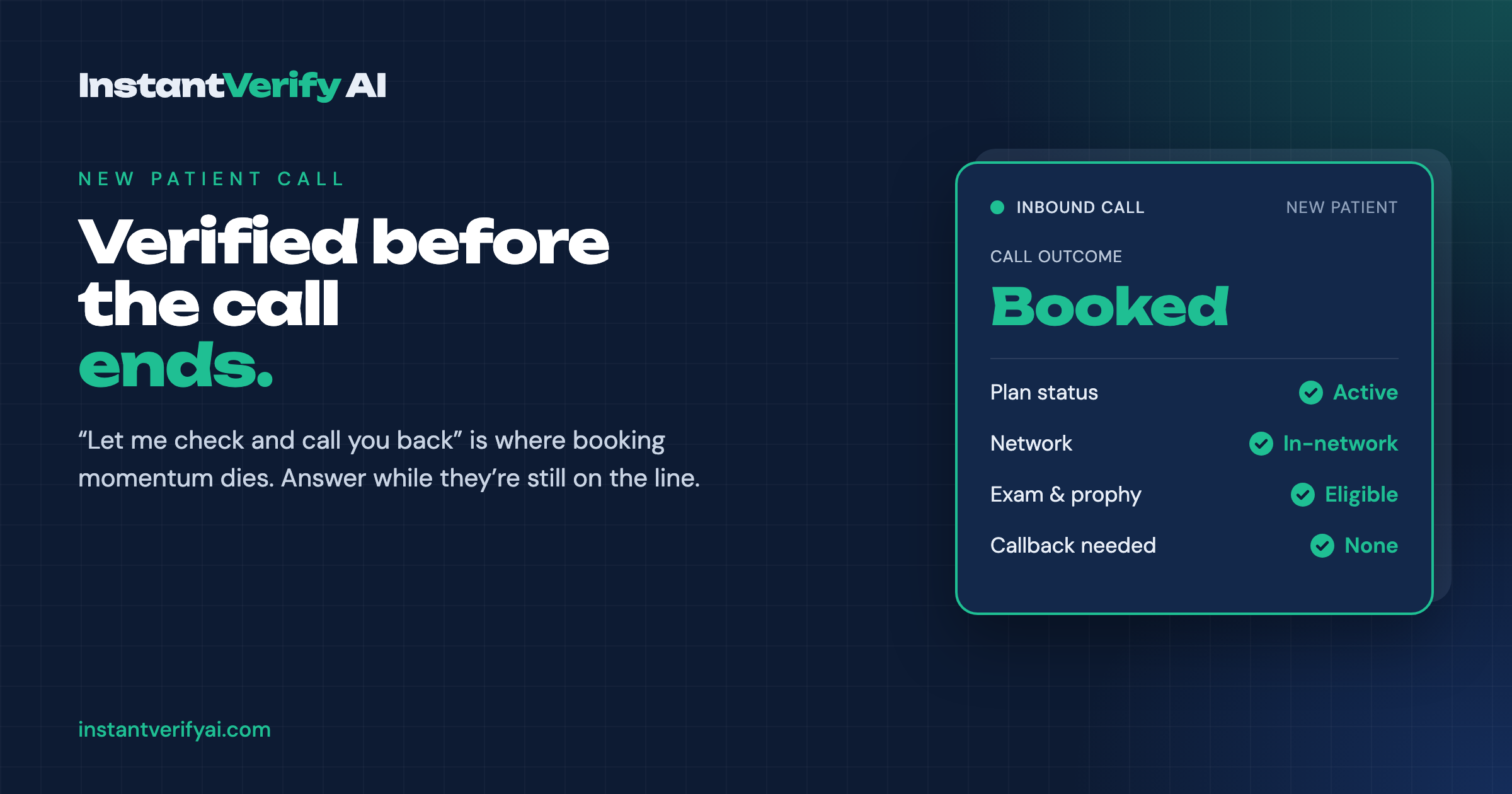 Two booking timelines side by side — one where insurance is confirmed during the call and the appointment is booked, and one where the office promises a callback and the patient drops off.